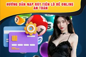 ảnh đại diện Hướng Dẫn Nạp Rút Tiền Lô Đề Online An Toàn