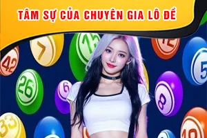 Tâm Sự Của Chuyên Gia Lô Đề